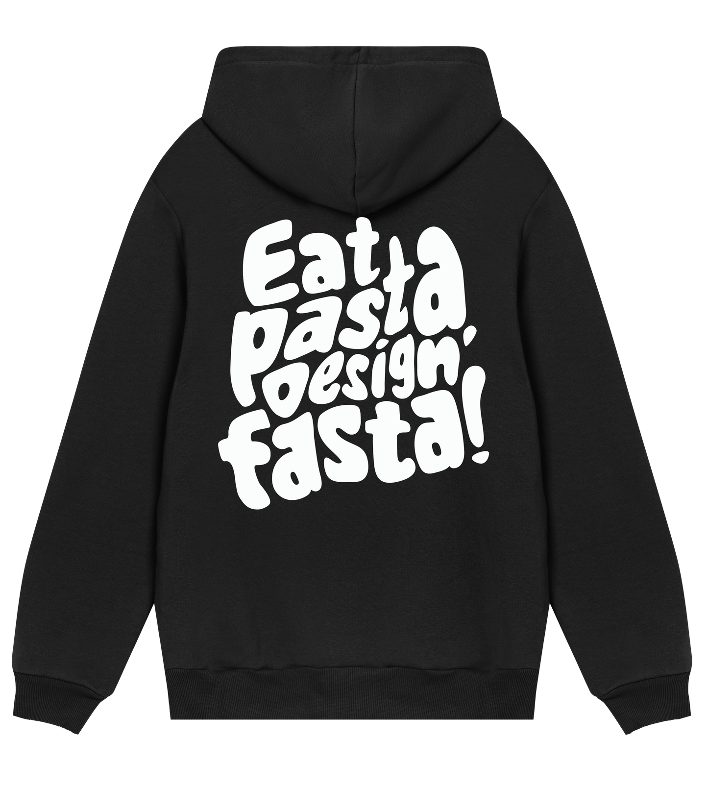 Eat Pasta Design Fasta Unisex Regular Hoodie